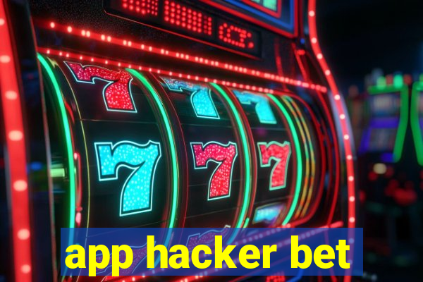 app hacker bet